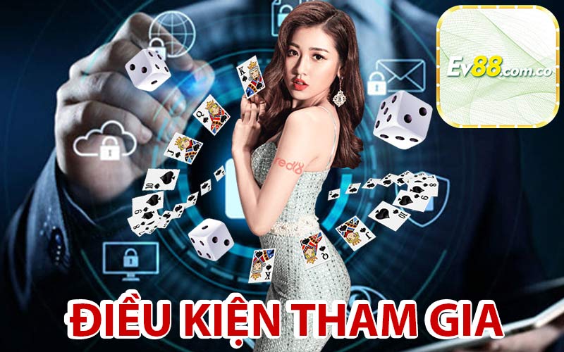 Điều kiện tham gia