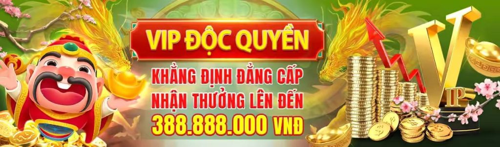 Vip độc quyền khẳng định đẳng cấp