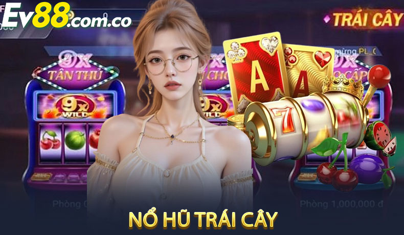 Nổ Hũ Trái Cây